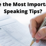 What are the Most Important IELTS Speaking Tips?