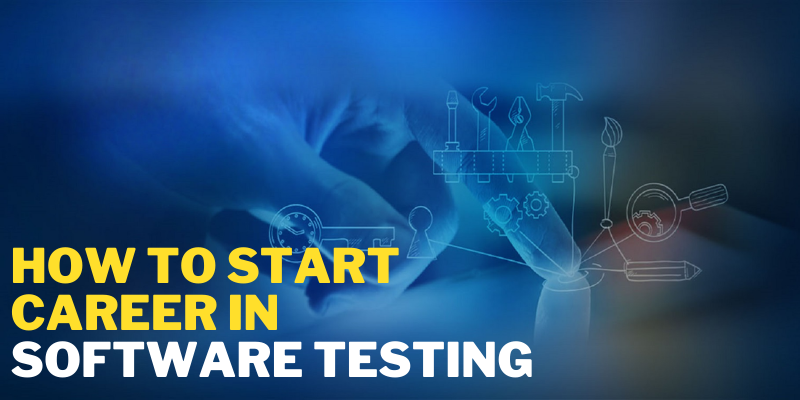 how to start career in software testing