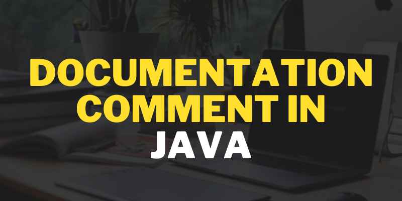 documentation comment in java