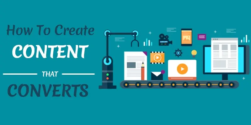 How to Write Content That Converts Readers into Customers?
